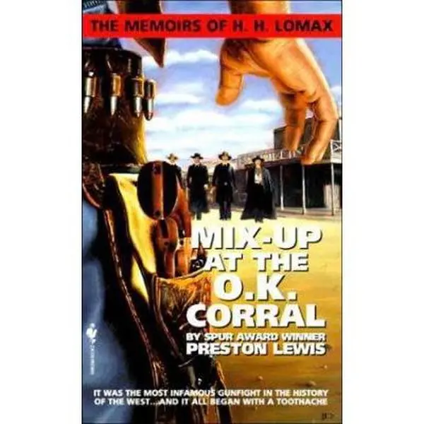 USED-Mix-Up at the O.K. Corral by Preston Lewis (Unknown)