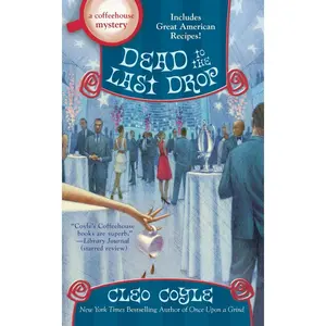 USED-Dead to the Last Drop by Coyle, Cleo (Mass Market Paperback)