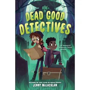 Dead Good Detectives (Dead Good Detectives: Volume Number 1) by Jenny McLachlan||Chloe Dominique [Hardback Book]