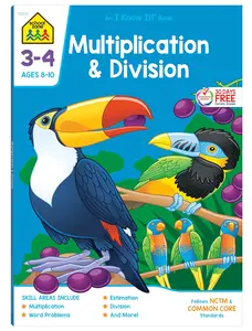 School Zone Multiplication & Division Workbook: 64 Pages, 3rd Grade, 4th Grade, Estimation, Word Problems, Remainders, Factors, Ages 8 to 10 (I Know It! Book Series)