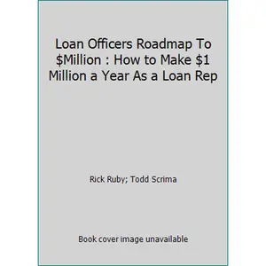 USED Book - Loan Officers Roadmap To $Million : How to Make $1 Million a Year As a Loan Rep by Rick Ruby (Paperback) - English