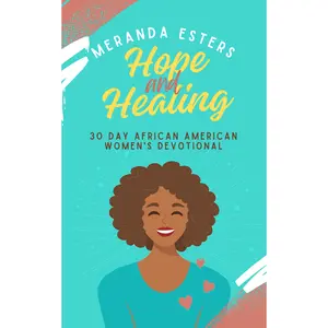 Hope & Healing: A 30-Day Devotional