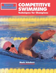 USED-Competitive Swimming: Techniques for Champions by Schubert, Mark (Paperback)