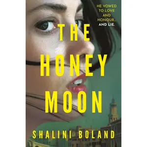 The Honeymoon -- Shalini Boland - Paperback