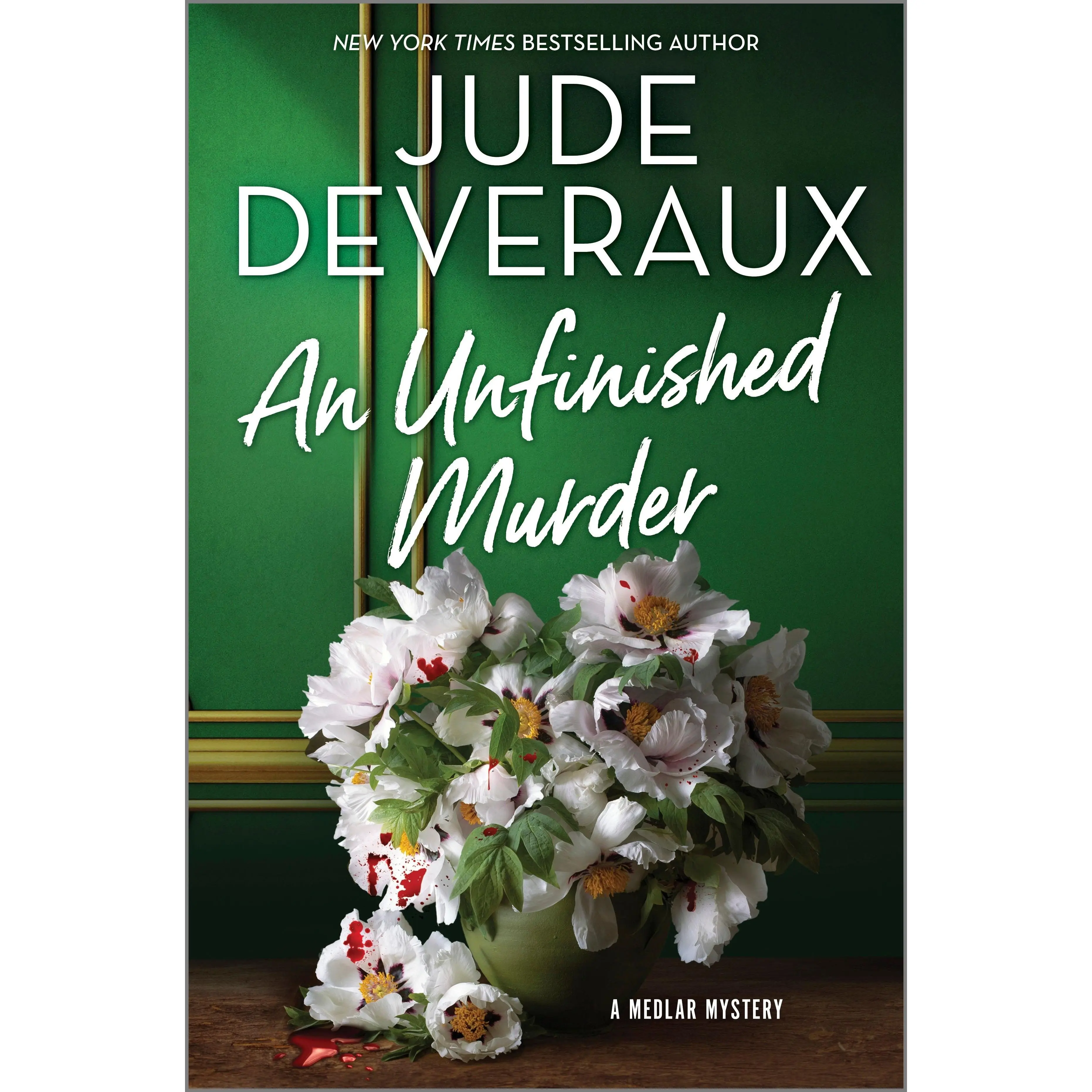 An Unfinished Murder: A Detective Mystery by Jude Deveraux [Hardback Book]
