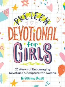 Preteen Girls' Devotional Book: 52 Weeks of Encouraging Devotions, Bible Verses, Bubble-Themed Content, and Birthday Gift Ideas for Tweens