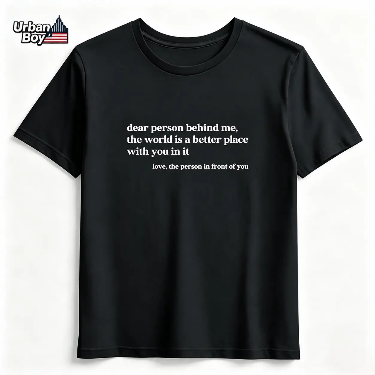Unisex 100% Cotton Round Neck Short-Sleeve T-Shirt - Heartfelt "Dear Person Behind Me" Quote Graphic Print, Positive Kindness Inspirational Mental Health Viral TikTok Aesthetic Casual Top, Camping Essentials, Shortsleeve, Heartfelt Message