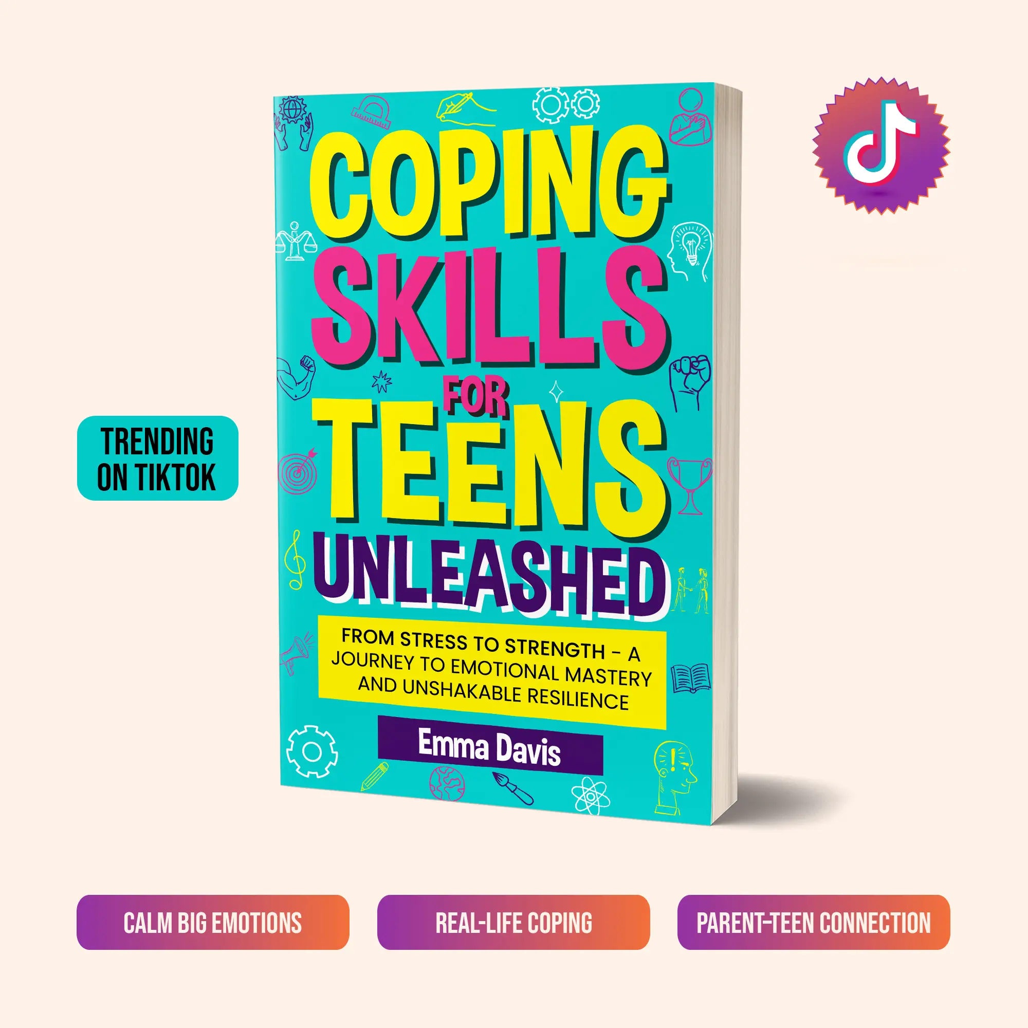 Coping Skills for Teens Unleashed Book- Comprehensive Guide to Coping with Stres...
