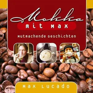 USED-Mokka mit Max by Max Lucado (Hardcover)
