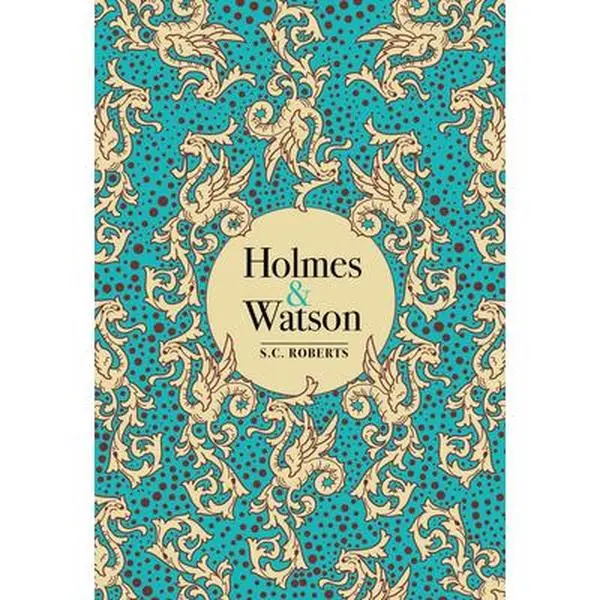 USED-Holmes & Watson by Roberts, S. C. (Hardcover)