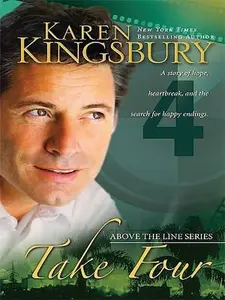 USED-Take Four (Above the Line, Book 4) by Karen Kingsbury (Paperback)