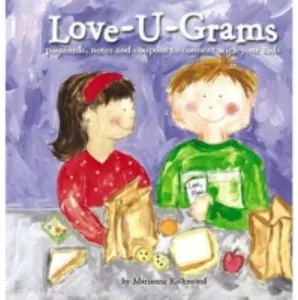 USED-Love-u-grams: Postcards, Notes and Coupons to Connect With Your Kids by Richmond, Marianne (Paperback)