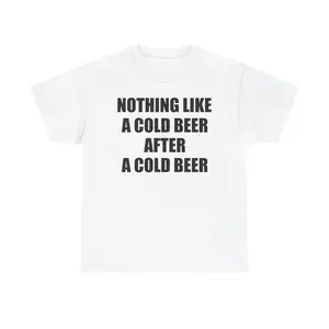 NOTHING LIKE A COLD ONE AFTER A COLD ONE - GRAPHIC TEETREND