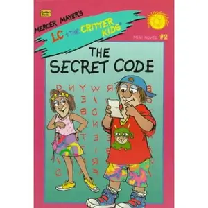 USED-The Secret Code (Lc + the Critter Kids) by Mercer Mayer (Paperback)