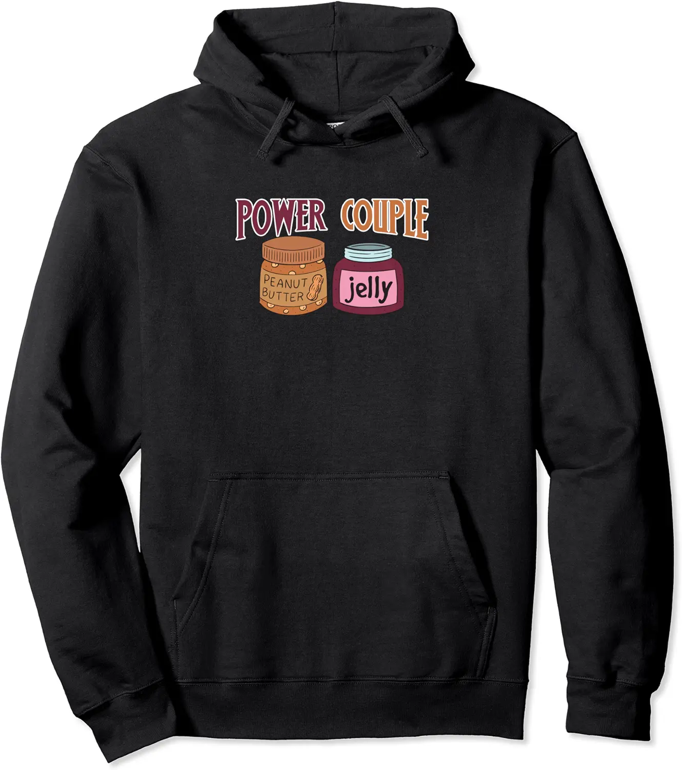 Power Couple Peanut Butter And Jelly - Funny Food Joke Pullover Hoodie - Mohamedab Shop 65B084991GXT