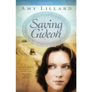 USED-Saving Gideon: A Clover Ridge Novel by Amy Lillard (Paperback)