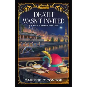 Death Wasn't Invited: A June's Journey Mystery -- Carlene O'Connor - Paperback