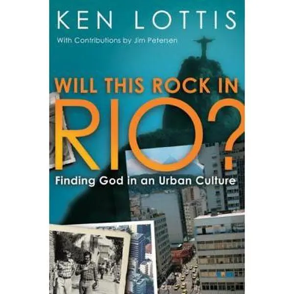 USED Book - Will This Rock in Rio?: Finding God in an Urban Culture by Ken Lottis (Paperback) - english