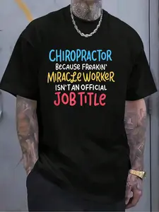 100% Cotton Funny Chiropractor Gifts - Humor Meme Quote Chiropractic T-Shirt Women's Men's Graphic Tee Crew Neck summer vacation Tops