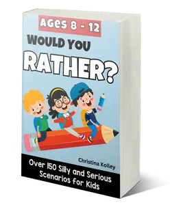 Would You Rather - Over 150 Silly and Serious Scenarios for Kids
