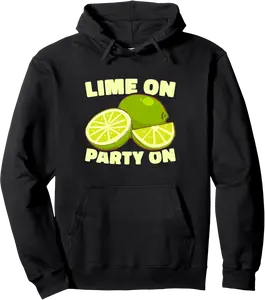 Lime On Party Funny Citrus Vibe Pullover Hoodie - Keylamartine Shop 59B0DL31KGSG