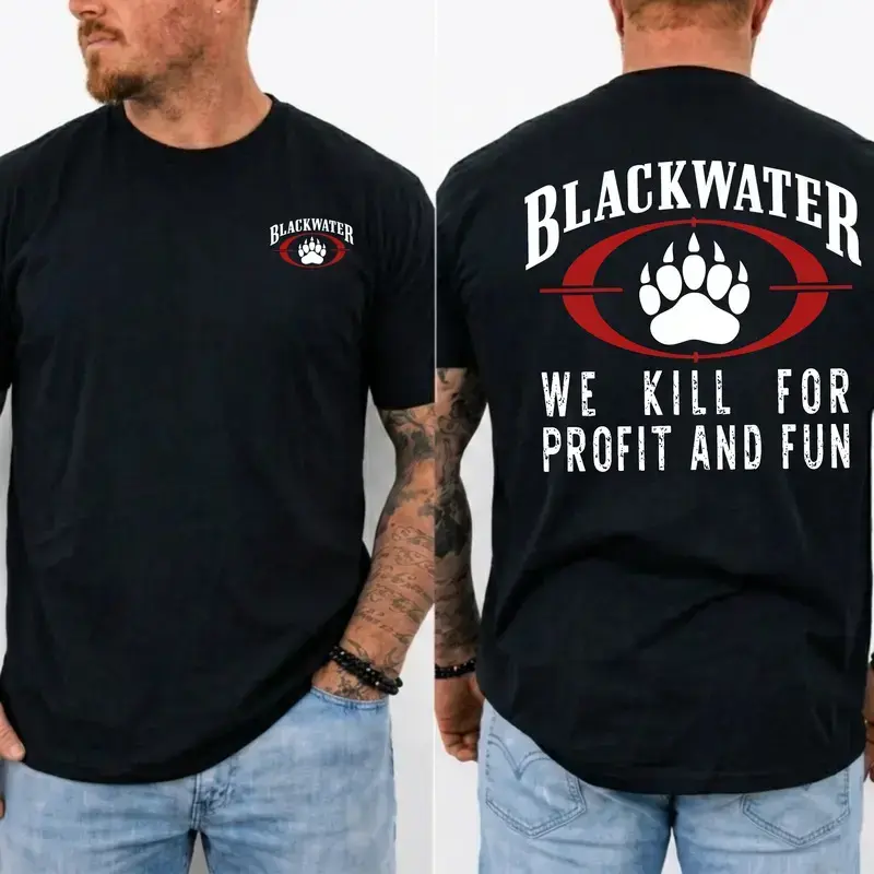 Blackwater We Kll For Profit And Fun Graphic T Shirt Men's Retro Tactical Logo Graphic Tee Outdoor Sports Apparel Gift Men, MADE IN USA
