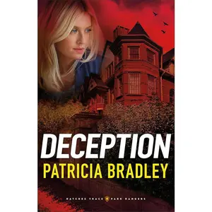 Deception: (Romantic Suspense Series with Murder Investigation and Clean Romance in Small-Town Mississippi) (Natchez Trace Park Rangers)