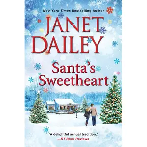 USED-Santa's Sweetheart: A Heartwarming Texas Christmas Love Story by Dailey, Janet (Mass Market Paperback)