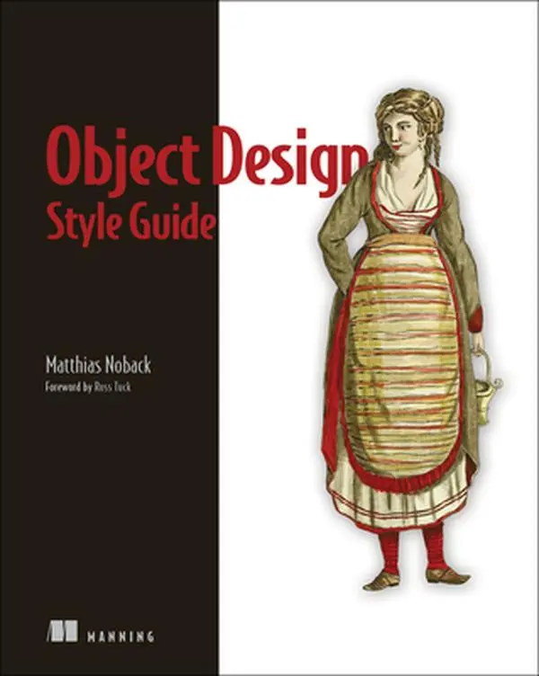 USED-Object Design Style Guide: Powerful Techniques for Creating Flexible, Readable, and Maintainable Object-Oriented Code in Any Oo Language, from Python by Noback, Matthias (Paperback)