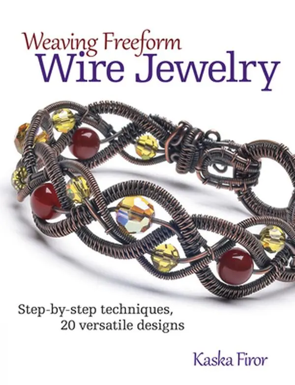 USED Book - Weaving Freeform Wire Jewelry: Step-By-Step Looping, Coiling Techniques, 20 Versatile Symmetrical Designs for Wireworker Jewelry Projects by Kaska, Firor (Paperback - English)
