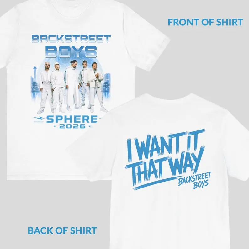 I Want It That Way Back Print - Backstreet Boys Millennium Shirt Vegas Trip 2026 Las Vegas Concert Tee BSB Fan Reunion Tour Vegas Sphere