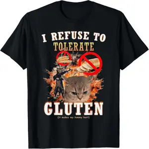 I Refuse to Tolerate Gluten Cat Funny Meme T-Shirt