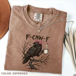 Comfort Colors Funny Crow Shirt, F-Caw-F T-Shirt, Raven Lover Gift, Black Bird Shirt, Women's Casual Short Sleeve Tee