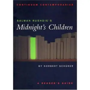 USED-Salman Rushdie's Midnight's Children: A Reader's Guide by Schurer, Norbert (Paperback)