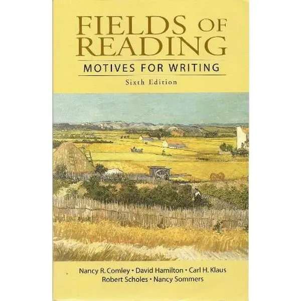 USED Book - Fields of Reading: Motives for Writing 6th Edition by Nancy R. Comley (Hardcover) - english