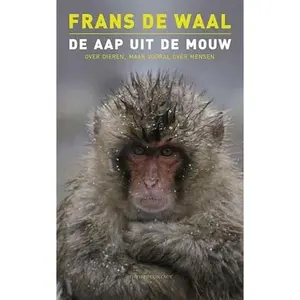 USED-De aap uit de mouw: over dieren maar vooral over mensen by Frans de Waal (Paperback)