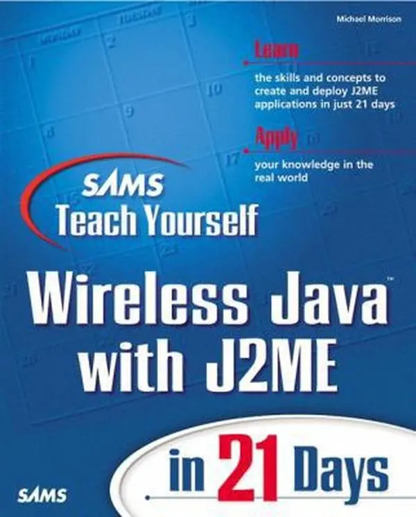 USED Book - Sams Teach Yourself Wireless Java with J2ME in 21 Days by Michael Morrison (Paperback) - english