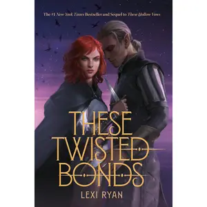 These Twisted Bonds (These Hollow Vows: Volume Number 2) by Lexi Ryan [Paperback Book]