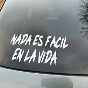 Sticker Inspiracional de Vinilo de Premium Quality - "NADA ES FÁCIL EN LA VIDA" Original Mexican
