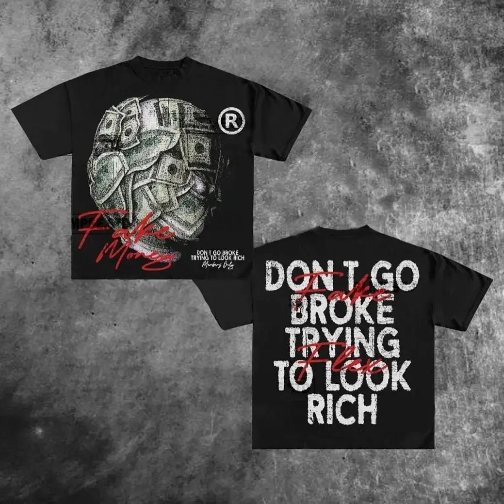 Y2K Graphic "Don't Go Broke Trying To Look Rich" Personalize Printed Tshirt, Sweatshirt For Men For Women