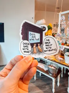 Cheese Goes with Wine Sticker