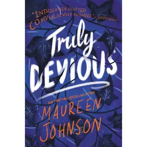 Truly Devious: A Mystery (Truly Devious: Volume Number 1) by Maureen Johnson [Hardback Book]