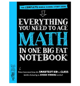 Everything You Need To Ace Math in One Big Fat Notebook: The Complete Middle School Study Guide (Big Fat Notebooks) - Paperback