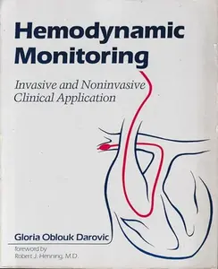 USED-Hemodynamic Monitoring: Invasive and Noninvasive Clinical Applications by Gloria Oblouk Darovic (Paperback)