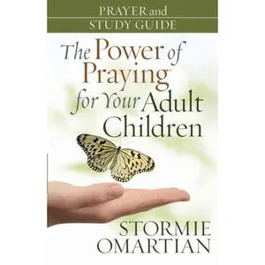 USED-The Power of Praying for Your Adult Children Prayer and Study Guide by Stormie Omartian (Paperback)