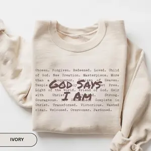 God Says I am Christian Sweatshirt, Bible Verse Sweater, Christian Sweat For Women, Jesus Christian Christmas Gift,Love and Grace