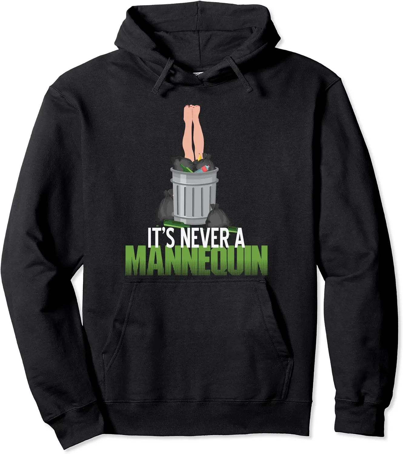 It's Never A Mannequin Crime Serial Killer Truecrime Murder Pullover Hoodie - Ananavar Shop 79B09JX2HKVG