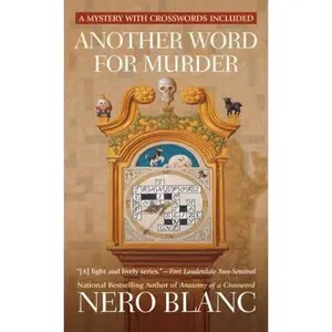 USED-Another Word for Murder (A Crossword Mystery) by Nero Blanc (Unknown)