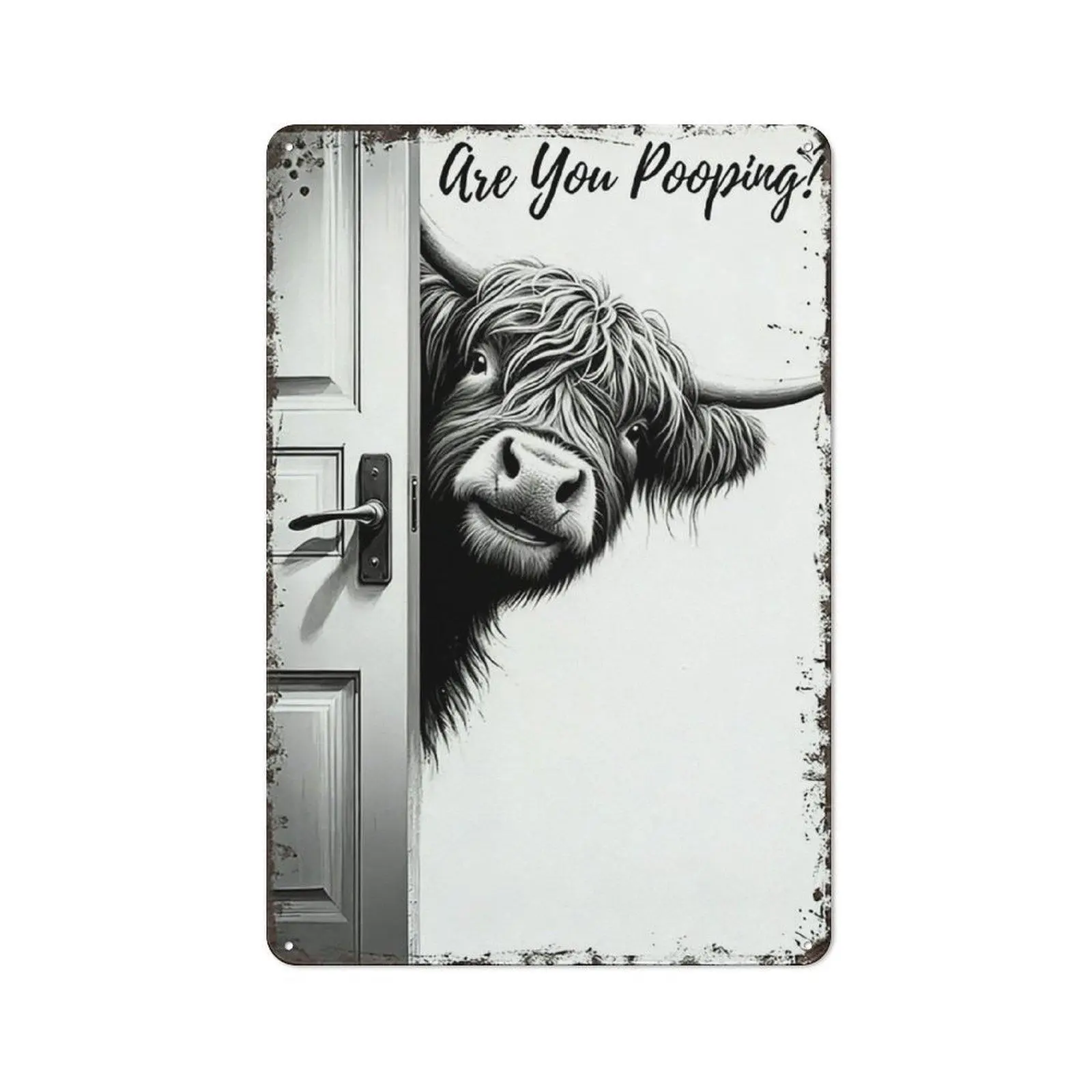 Vintage distressed long-haired cow plaque Funny Bathroom Decor Poster You Pooping Wall Decor Vintage Highland Cow Bathroom Black & White Aluminum Wall Plaque,Vintage Bathroom Sign Bathroom Toilet Wall Decor 8x12 Inch