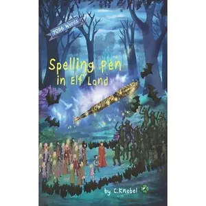 USED-Spelling Pen - In Elf Land: Decodable Chapter Books by Knebel, Cigdem (Paperback)